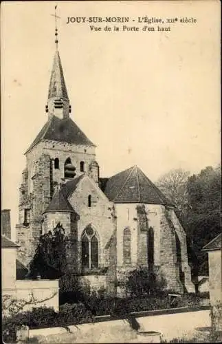 Ak Jouy sur Morin Seine et Marne, L'Eglise, Vue de la Porte d'en haut