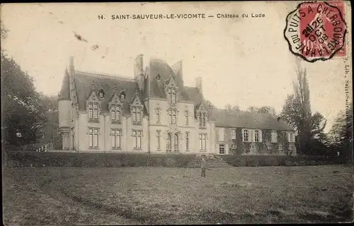 Ak Saint-Sauveur-le-Vicomte Manche, Château de Lude