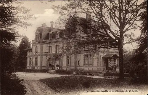 Ak Chaumes en Brie Seine et Marne, Château de Crénille