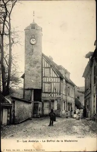 Ak Les Andelys Eure, Le Beffroi de la Madeleine