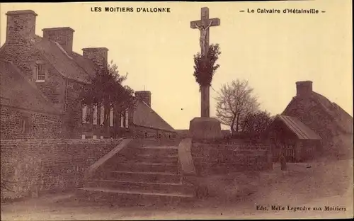 Ak Les Moitiers-d'Allonne Manche, Le Calvaire d'Hétainville