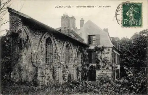 Ak Luzarches Val d’Oise, Propriété Broca, Les Ruines