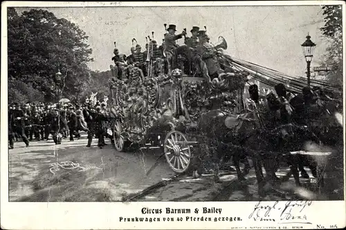 Ak Zirkus Barnum & Bailey Prunkwagen, von 40 Pferden gezogen