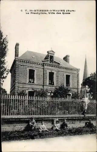 Ak Saint Étienne l’Allier Eure, Ler Presbytère, Villa des Roses