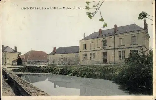 Ak Aschères-le-Marché Loiret, Mairie et Halle