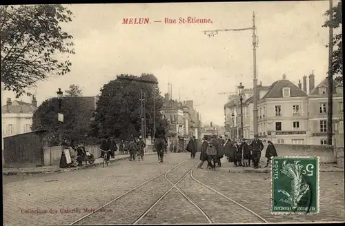 Ak Melun Seine et Marne, Rue St. Étienne