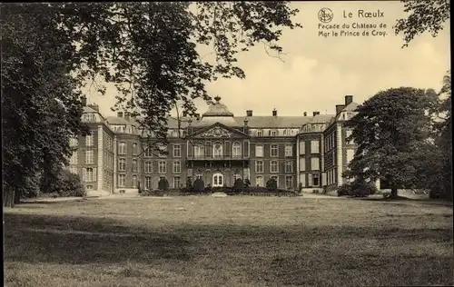 Ak Le Roeulx Wallonien Hennegau, La Facade du Chateau de Mgr le Prince de Croy