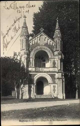 Ak Busloup Loir et Cher, Chapelle de Ste Radegonde