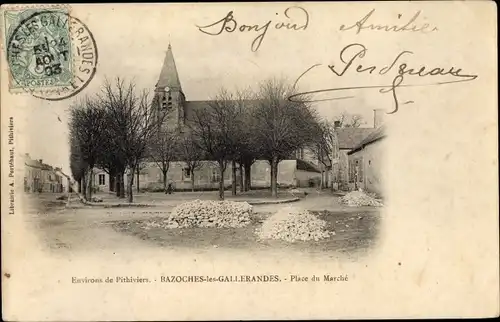Ak Bazoches les Gallerandes Loiret, Place du Marche