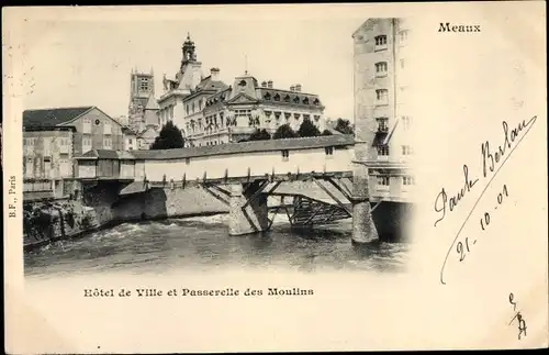 Ak Meaux Seine-et-Marne, Hôtel de Ville et Passerelle des Moulins