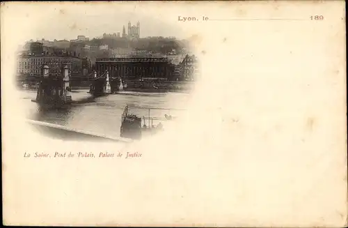 Ak Lyon Rhône, La Saône, Pont du Palais  Palais de Justice