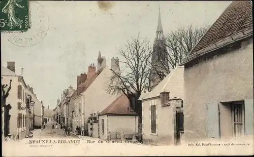 Ak Beaune la Rolande Loiret, Rue du General Crouzar