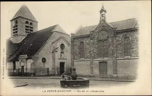 Ak La Ferté Gaucher Seine et Marne, Église et Presbytere