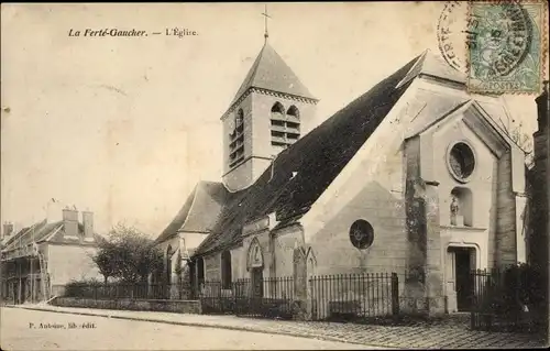 Ak La Ferté Gaucher Seine et Marne, Église