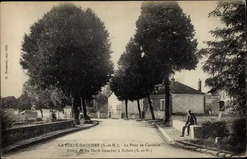 Ak La Ferté Gaucher Seine et Marne, Le Pont de Cordelin