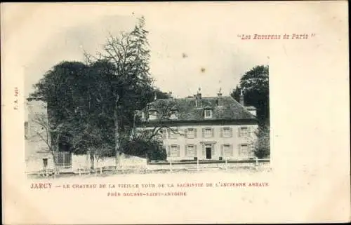 Ak Jarcy Essonne, Le Chateau de la Vieille Tour de la Sacristie de l'ancienne Abbaye