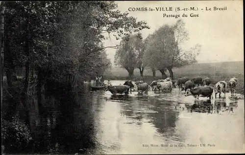 Ak Combs la Ville Seine et Marne, La Breuil, Passage du Gué, Rinder