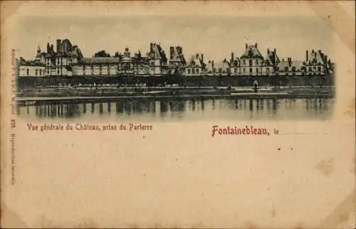 Ak Fontainebleau Seine et Marne, Vue générale du Château, prise du Parterre