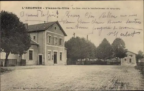 Ak L'Argonne Meuse, Vienne la Ville, La Gare avant le bombardement de 1914 1915