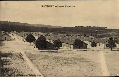 Ak Lerouville Lothringen Meuse, Casernes d'Infanterie