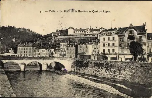 Ak Tulle Correze, Le Pont de la Barriere et Quai de Rigny