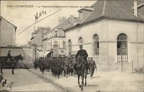 Ak Compiègne Oise, Regiment d'Infanterie rentrant au quartier, Pferd