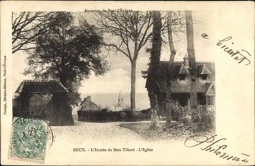 Ak Reux Calvados, L'Entree du Bois Tillard, L'Eglise