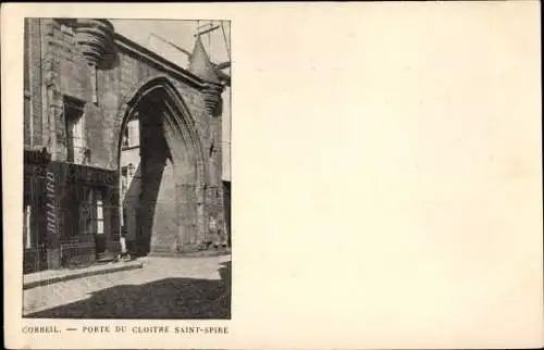 Ak Corbeil Essonne, Porte du cloitre saint spire