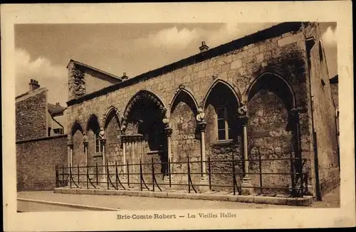 Ak Brie Comte Robert Seine et Marne, Les Vieilles Halles