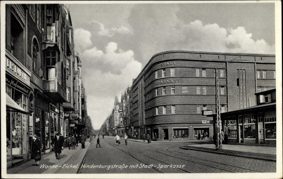 Ak Wanne Eickel Herne Im Ruhrgebiet Hindenburgstrasse Stadtsparkasse Nr 2727230 Oldthing Ansichtskarten Nordrhein Westfalen