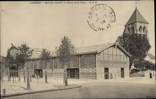 Ak Corbeil Essonne, Marche couvert, Eglise Saint Spire