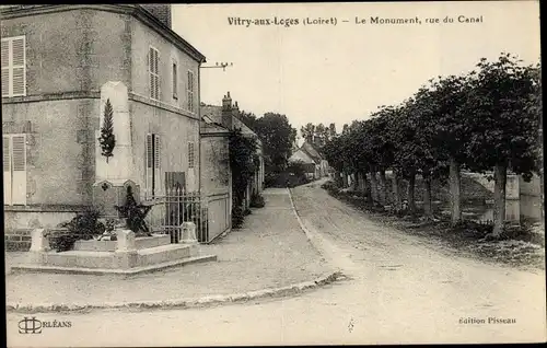 Ak Vitry aux Loges Loiret, Le Monument, Rue du Canal