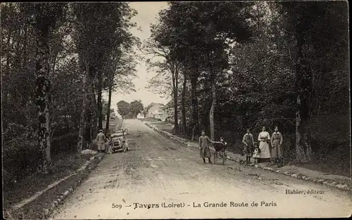 Ak Tavers Loiret, La Grande Route , Route de Paris