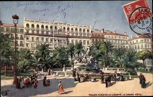 Künstler Ak Toulon Var, Place de la Liberte, Grand Hotel, Tuck 957 P 10