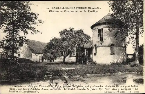 Ak Saulx-les-Chartreux Essonne, Chateau de Monthuchet, le pavillon