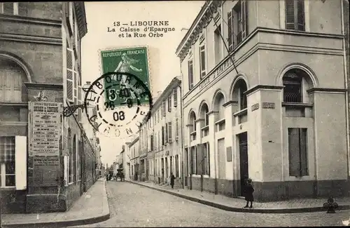 Ak Libourne Gironde, Caisse d'Epargne, Rue Orbe