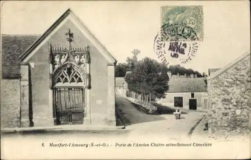 Ak Montfort l'Amaury Yvelines, Porte de l'ancien Cloitre, actuelllement Cimetiere