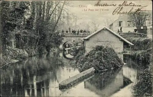 Ak Orsay Essonne, Le Pont sur l'Yvette