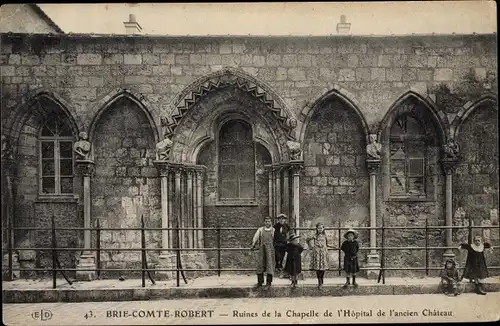 Ak Brie Comte Robert Seine et Marne, Ruines de la Chapelle de l'Hopital de l'ancien Chateau