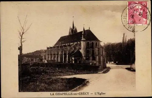 Ak La Chapelle sur Crecy Seine et Marne, L'Eglise