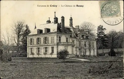 Ak Crecy en Brie Seine et Marne, Le Chateau de Bessy