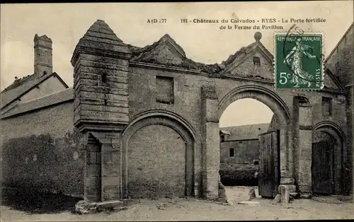 Ak Ryes Calvados, La Porte forttifiee de la Ferme du Pavillon