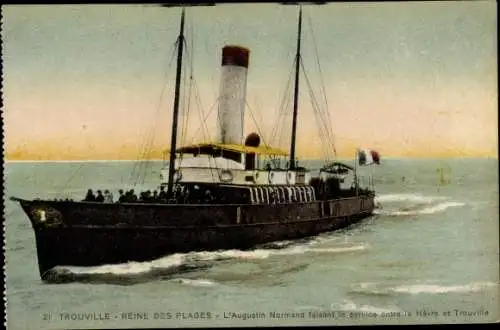 Ak Trouville s. Mer Calvados, Reine des Plages, L'Augustin Normand faisant le service entre le Havre