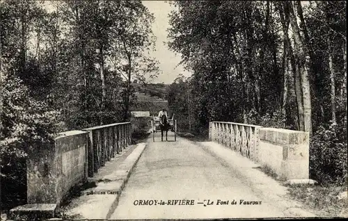 Ak Ormoy la Rivière Essonne, Le Pont de Vauroux