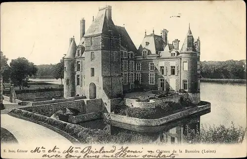 Ak La Bussière Loiret, Chateau de la Bussiere