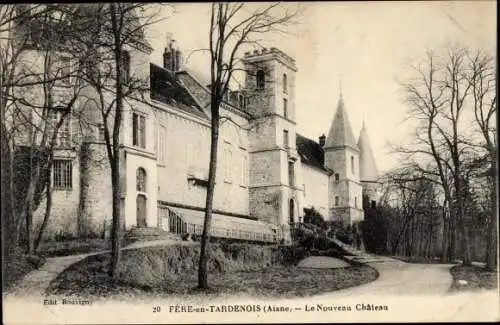 Ak Fère en Tardenois Aisne, Le Nouveau Chateau