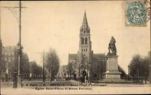 Ak Neuilly sur Seine Hauts de Seine, Église Saint Pierre et Statue Perronet