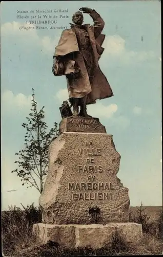 Ak Trilbardou Seine et Marne, Statue du Marechal Gallieni, La Ville de Paris