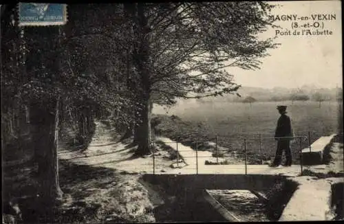 Ak Magny en Vexin Val-d’Oise, Ponte de l'Aubette