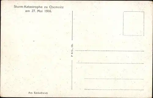 Ak Chemnitz in Sachsen, Am Schloßteich, Sturmkatastrophe 1916